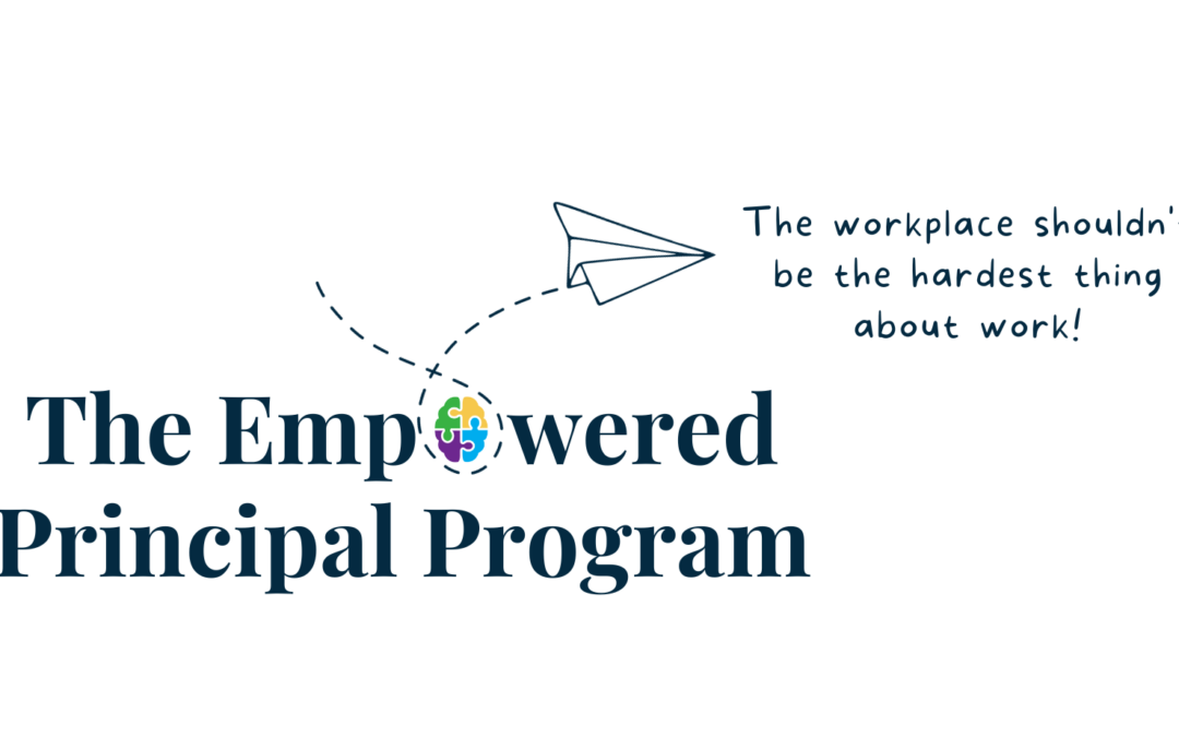 August 19th, 2024 – Empowered Principal Program