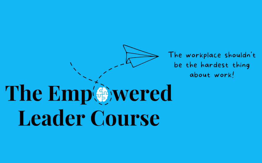 Empowered Leader II Course – July 31, 2024