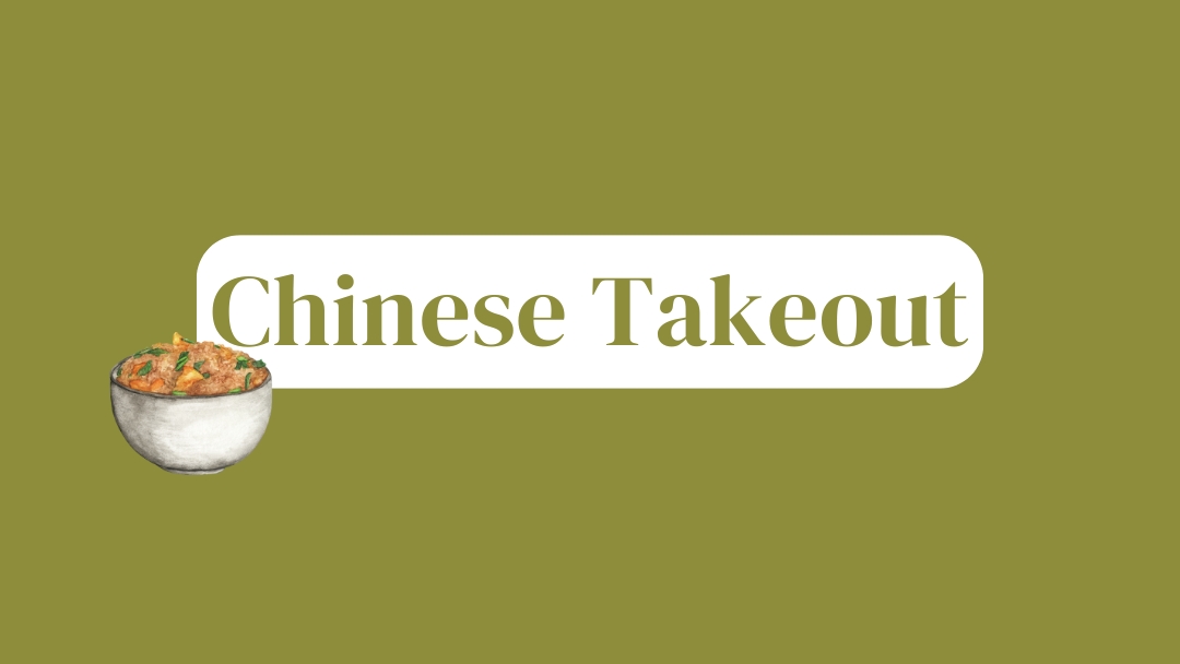 October 9, 2025 – Chinese Takeout