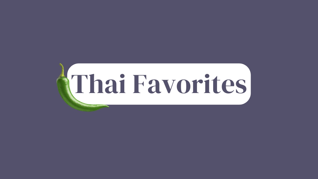 October 24, 2025 – Thai Favorites